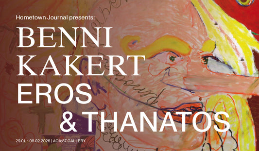 Exhibition: Benni Kakert - Eros & Thanatos